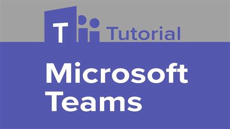 Microsoft Teams Tutorial Youtube