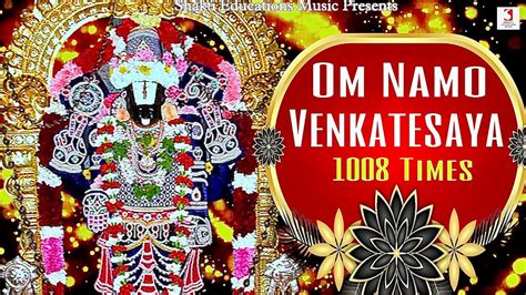 Om Namo Venkatesaya Mantra Times Chanting Lord Venkateswara