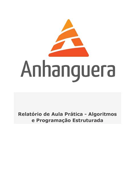 Relatório De Aula Prática Algoritmos E Programação Estruturada Relatório De Aula Prática