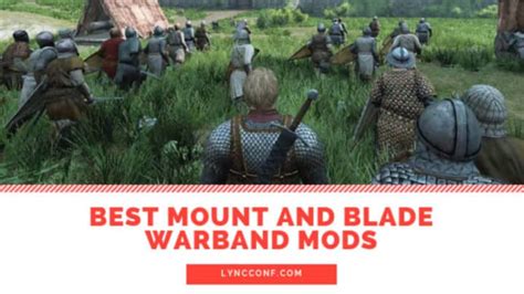 Mount And Blade Warband Best Mods