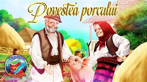 Povestea Porcului Poveste Colorata Youtube