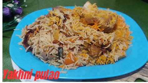 Yakhni Pulao Biryani Recipe Eid Special Pulao Recipe How To Make