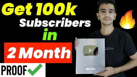 How To Get 100k Subscribers In 2 Month Youtube Tips Grow Your Youtube