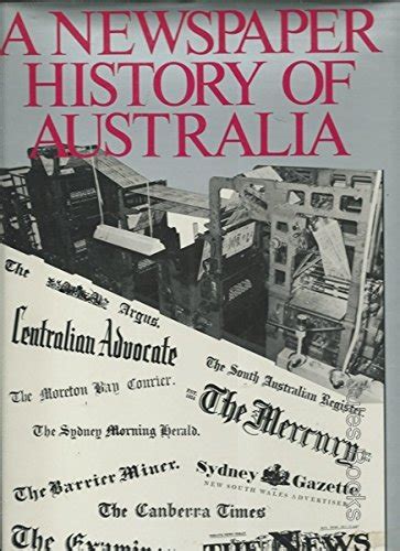 A newspaper history of Australia by Van Oudtshoorn, Nic: Very Good Hardcover (1982) 1st Edition ...