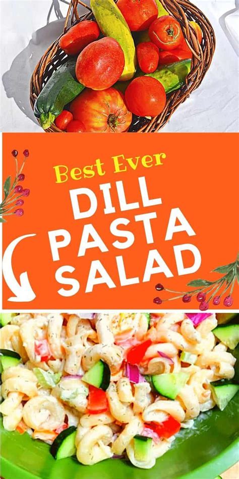 This Colorful Dill Cold Pasta Salad Recipe Is Perfect For A Summer Meal Or Side Dish Cool