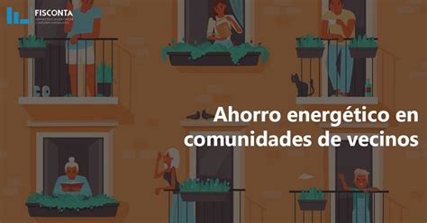 Mejores Medidas Para El Ahorro Energ Tico En Edificios Residenciales