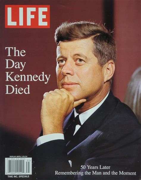 The Day John F Kennedy Died 50 Years Later 2014 Life Magazine