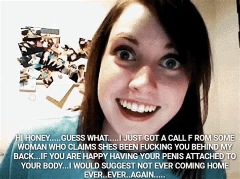 Overly Attached Girlfriend Cheating  Overly Attached Girlfriend