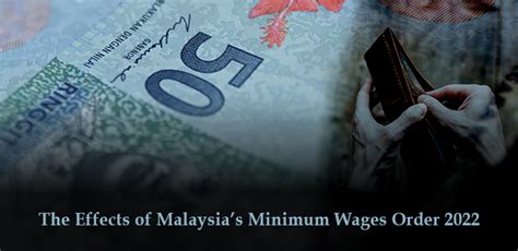 The Effects Of Malaysias Minimum Wages Order Tay Partners