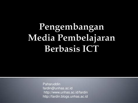 Ppt Pengembangan Media Pembelajaran Berbasis Ict Powerpoint