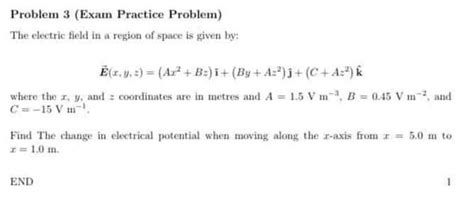 Solved Problem 3 (Exam Practice Problem) The electric field | Chegg.com 