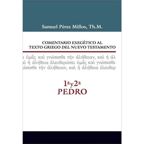 Comentario Exeg Tico Al Texto Griego Del Nuevo Testamento Y Pedro