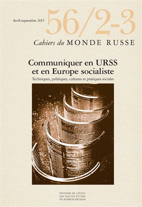 Revue Cahiers Du Monde Russe 2015 2 Cairn Info