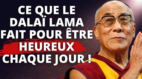 Comment Vivre Heureux Tous Les Jours Les Secrets Du Dalai Lama Dont