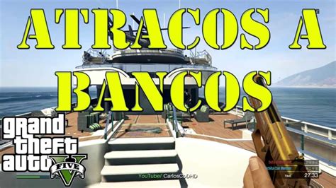 GTA 5 ATRACOS A BANCOS GAMEPLAY EN EL BARCO YouTube