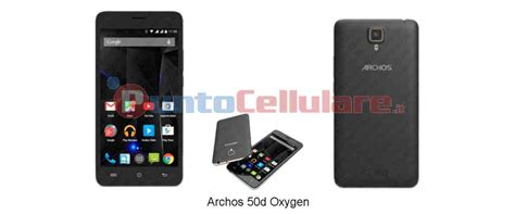 Archos 50d Oxygen Scheda Tecnica Caratteristiche E Prezzo