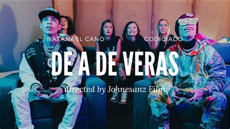 Natanael Cano X Codiciado De A De Veras Video Oficial YouTube Music