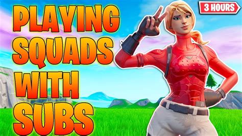 PLAYING SQUADS WITH SUBS 3 HOUR SOUTH AFRICAN FORTNITE STREAMER ROAD