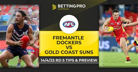 Fremantle Vs Gold Coast Suns Tips Afl 2023 Preview And Predictions