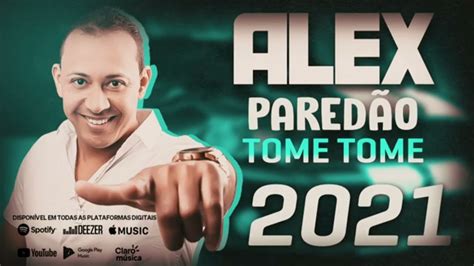 ALEX PAREDÃO 2021 MÚSICA NOVA PRA TOCAR NOS PAREDÕES TOME TOME