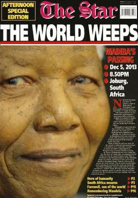 In Pictures The World S Media Remember Nelson Mandela The Globe And Mail