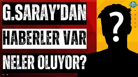 Galatasaray Dan Haber Var Galatasaray Da Son Durum Ne Kutlamalar