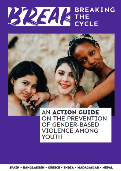 Breaking The Cycle An Action Guide On The Prevention Of Gender Based