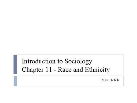 Introduction To Sociology Chapter Race And Ethnicity