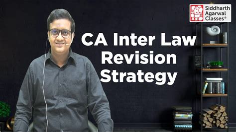 Ca Inter Law Revision Strategy Siddharth Agarwal Youtube