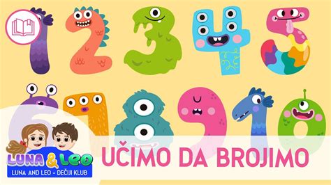 Učimo Brojeve Brojevi Od 1 Do 10 Brojevi Za Decu Luna I Leo