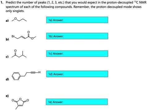 Solved Predict The Number Of Peaks Etc That You Would