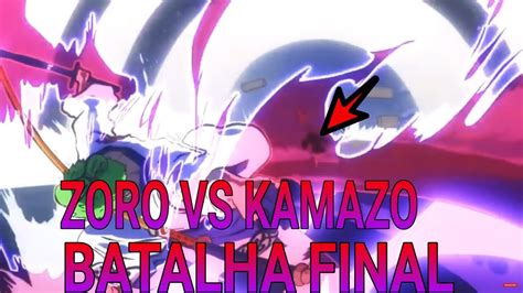 ZORO VS KAMAZO BATALHA EM HD YouTube