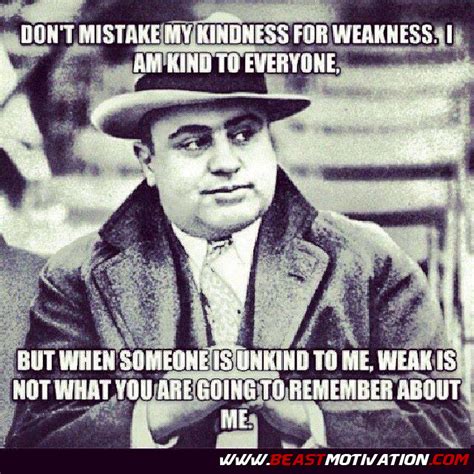 24 Of The Best Ideas For Al Capone Quote Kindness Home Inspiration And Ideas Diy Crafts