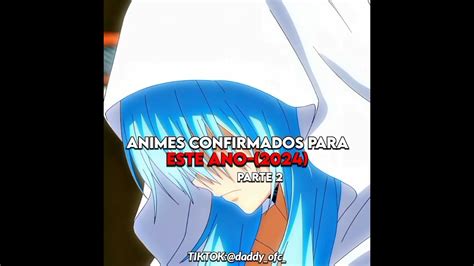 Parte Animes Confirmados Para Este Ano Anime Animeedit