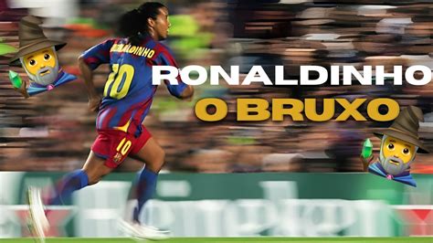 RONALDINHO GAÚCHO O BRUXO GOLS INCRÍVEIS DRIBLES HUMILHANTES