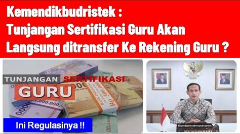 LANGSUNG DITRANSFER KE REKENING GURU II Tunjangan Sertifikasi Guru