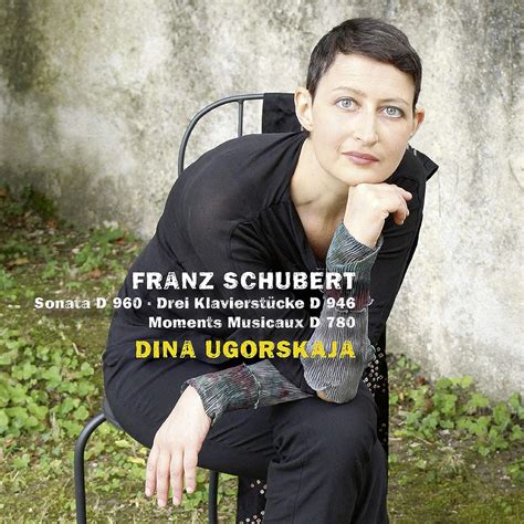 Schubert Sonate D Drei Klavierst Cke Moments Musicaux Dina