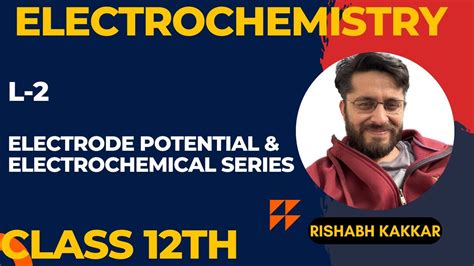 L 2 Electrode Potential Electrochemistry Class 12 Cbse Neet Jee