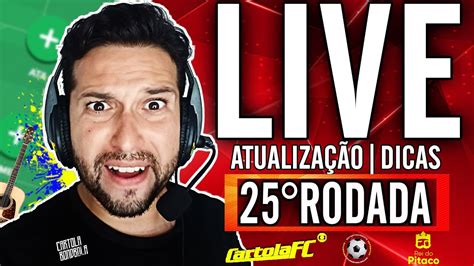 Live De Atualiza O E Dicas Para Mitar Nessa Rodada Do Cartola Fc