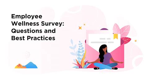 Employee Wellness Surveys Questions And Best Practices