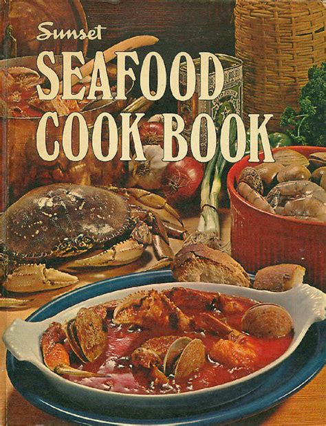 Sunset Seafood Cook Book Fish Shellfish Recipes Vintage 1967 Cookbook