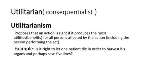 Examples of utilitarianism theory