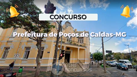 Concurso Po Os De Caldas Mg Prefeitura Abre Vagas