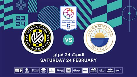 Sharjah Fc Vs Ittihad Kalba Fc Platinumlist Net