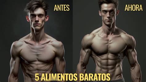 5 Alimentos ECONOMICOS Que CONSTRUYEN MUSCULO YouTube