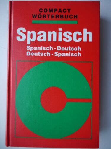 Compact W Rterbuch Spanisch Deutsch Deutsch Spanisch Compact Verlag