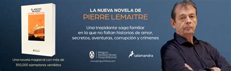 El Ancho Mundo Los A Os Gloriosos Salamandra Narrativa Lemaitre