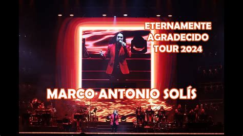 MARCO ANTONIO SOLIS Eternamente Agradecido Tour 2024 Estadio Tres De