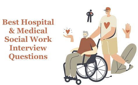 Best Hospital And Medical Social Work Interview Questions 2023 Guide