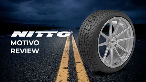 Nitto Motivo Review The Low Profile Tire That Looks And Performs Like